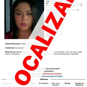 Localizan en Tijuana, sana y salva, a mujer reportada como ausente en Ciudad Juárez